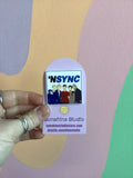 *NSYNC Acrylic Pin