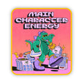 “Main Character Energy” Sticker