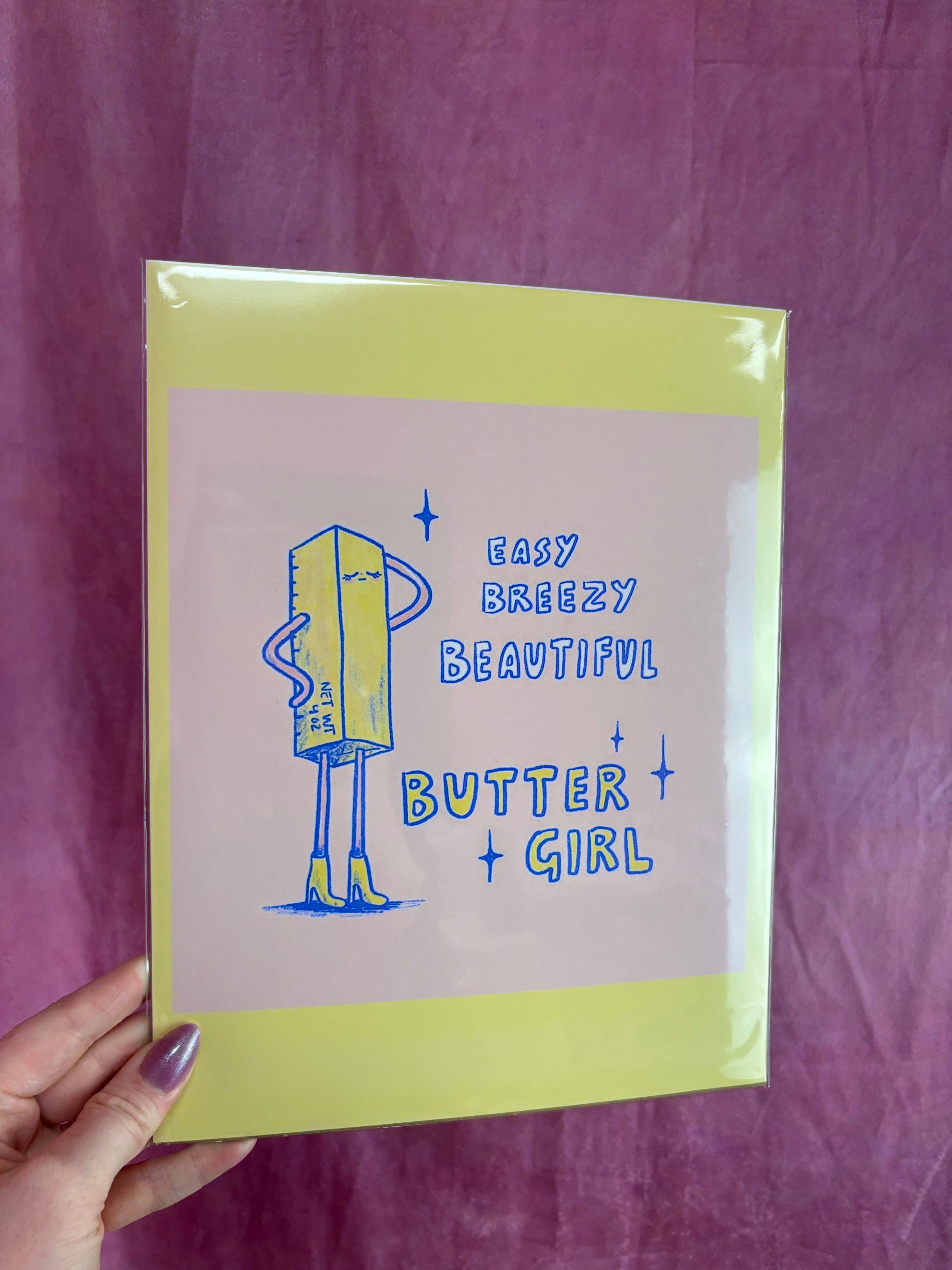 “Easy Breezy Beautiful Butter Girl” Wall Photo