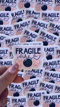 "Fragile Like a Bomb" Sticker