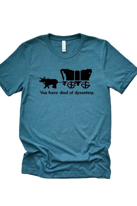 You Have Died Tee