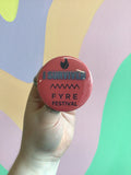 “I Survived Fyre Festival” Pin
