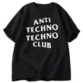 Funny Anti Techno Club Graphic Oversized T-Shirt