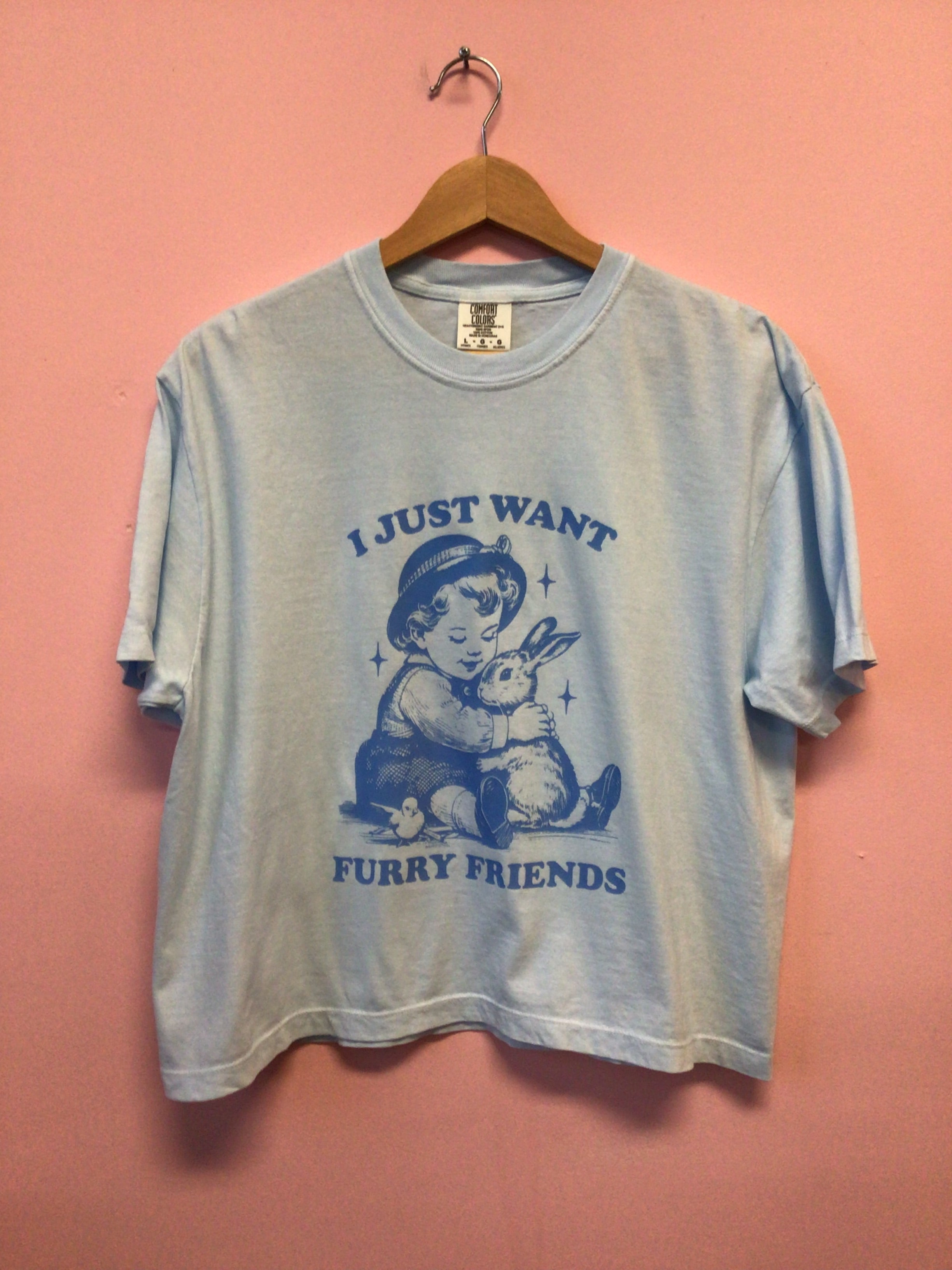 I Just Want Furry Friends-Shirt