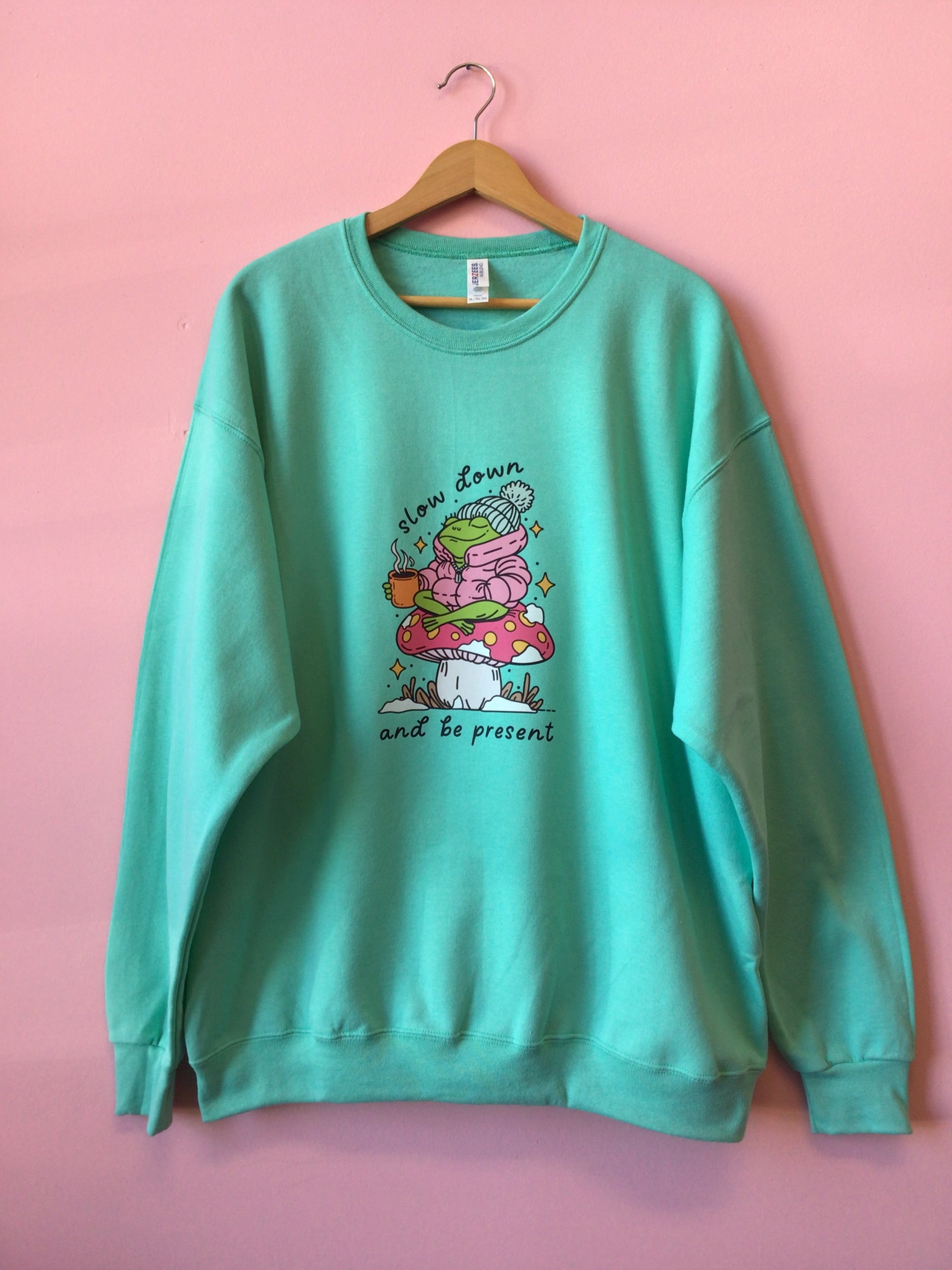 “Slow Down and Be Present” Crewneck and Shirt