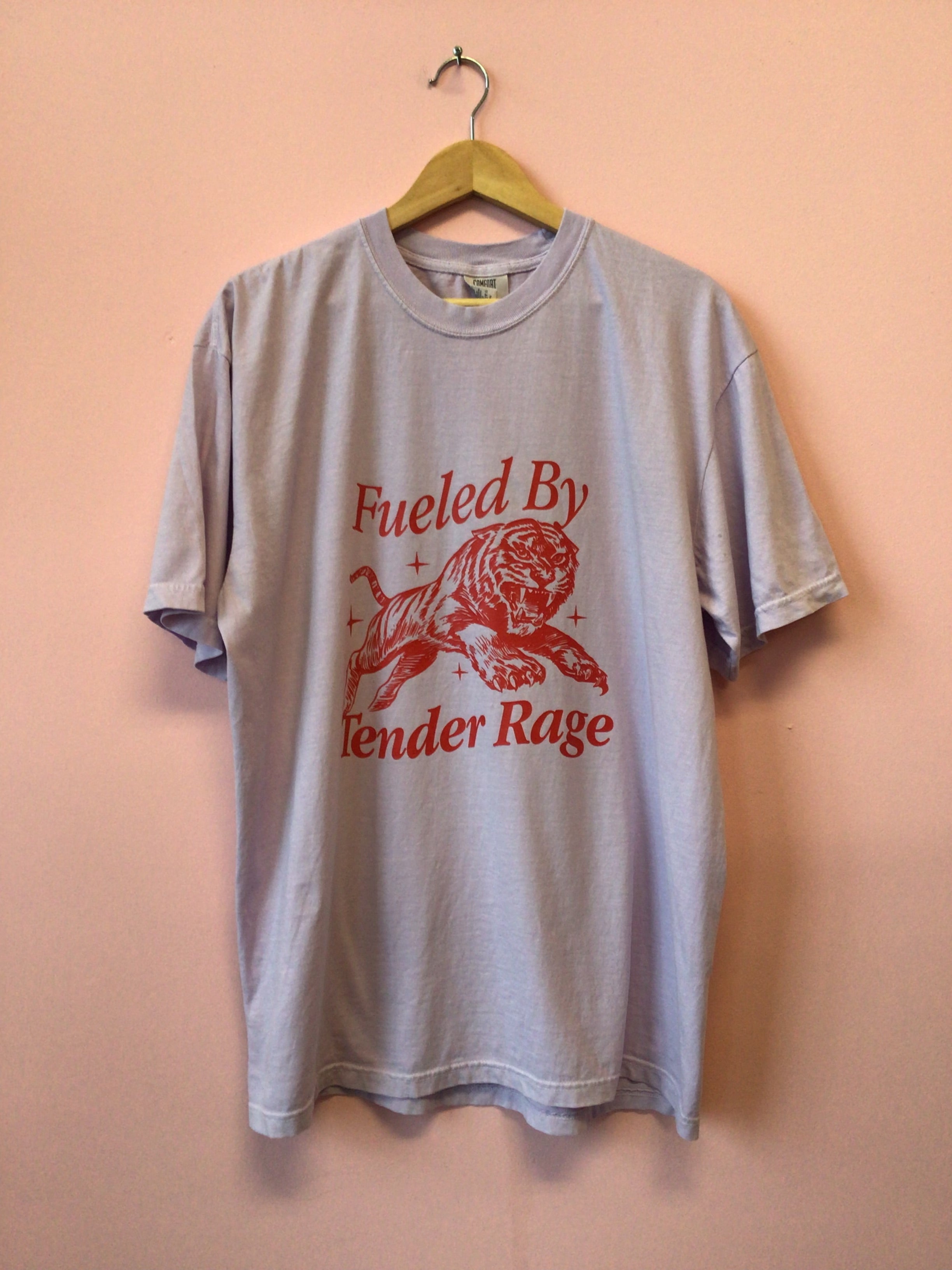 Fueled By Tender Rage Shirt'