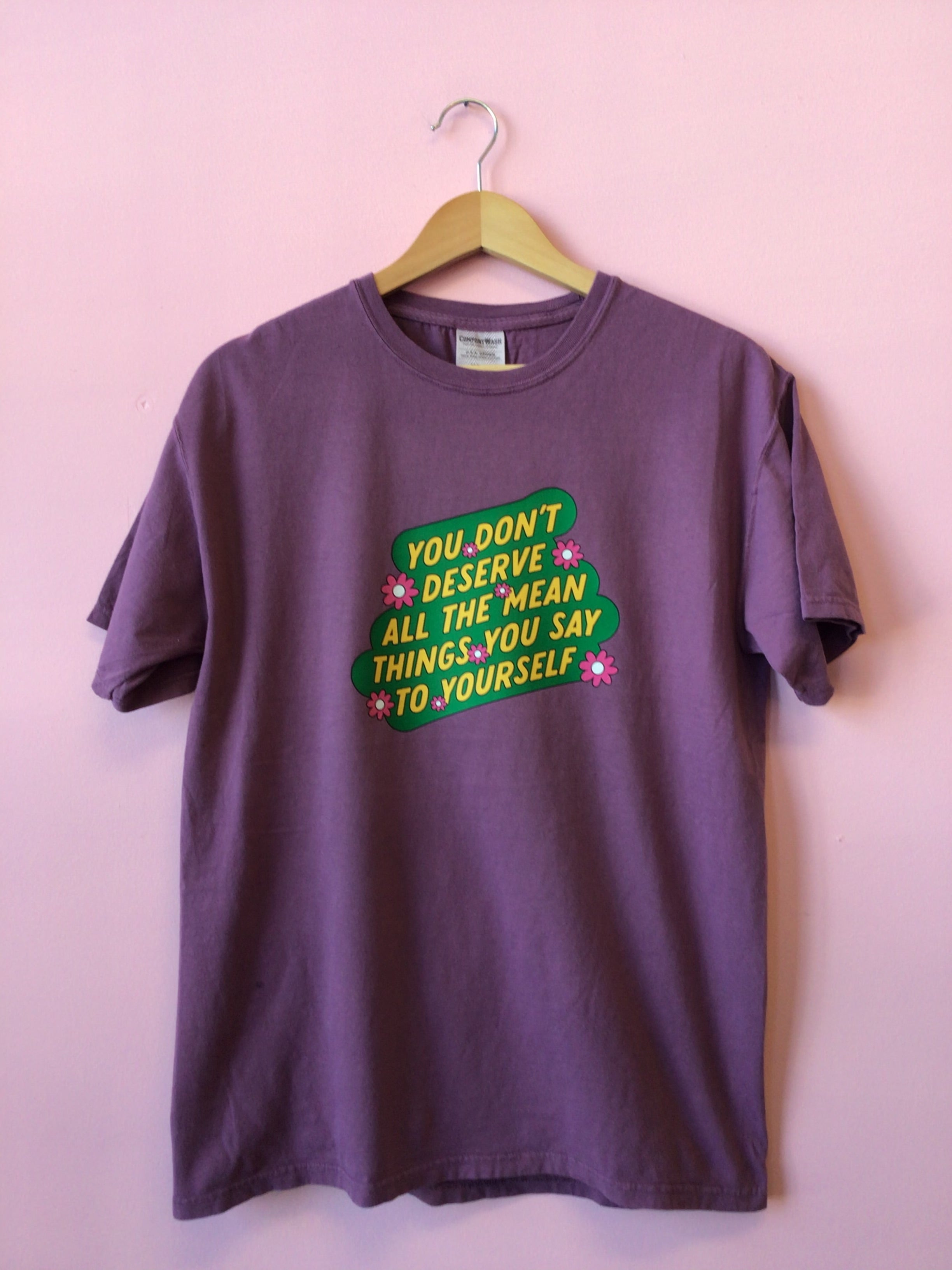 Be Kind to Yourself Shirt