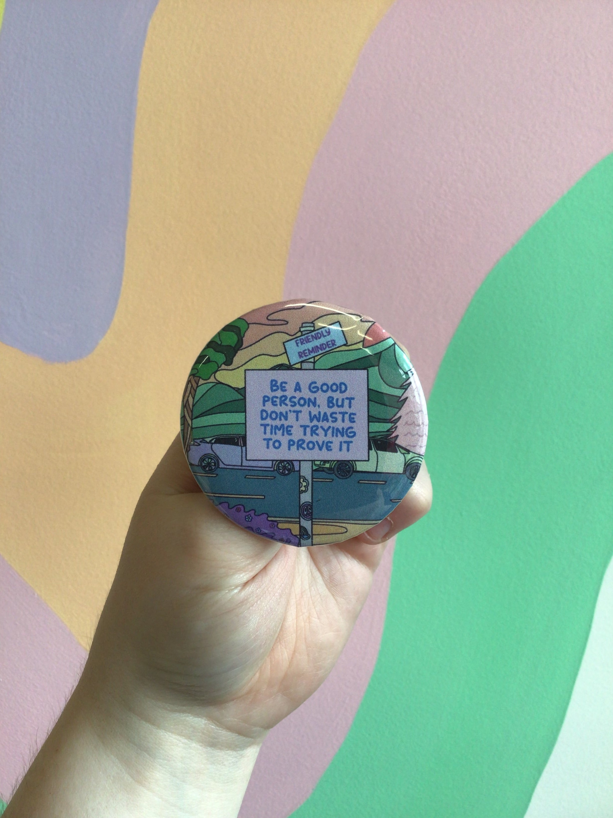 Friendly Reminder Pin