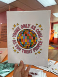 You’re Only as Cool as you Treat People 8.5 x 11 print