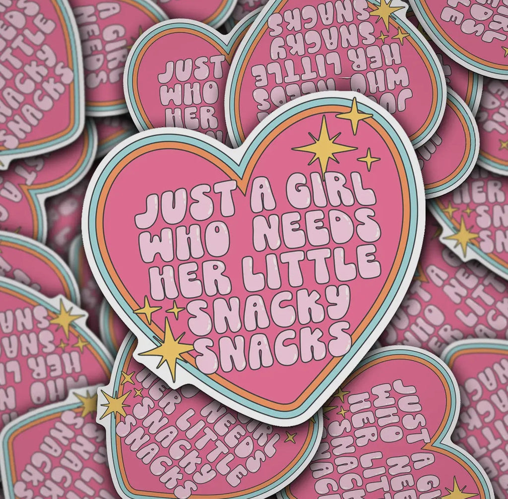 "Just a Girl Who Needs Her Little Snacky Snacks" - Sticker