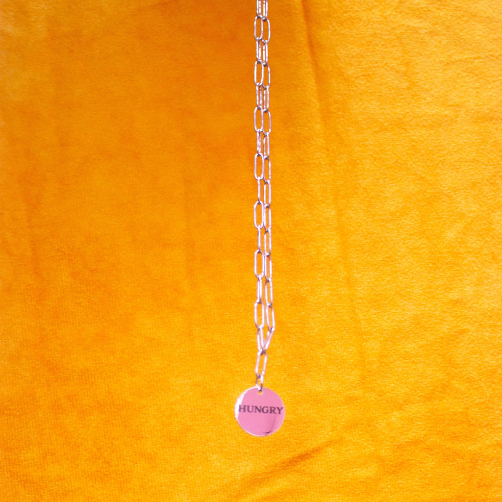 "Hungry" Engraved Necklace