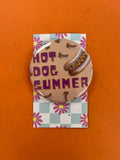 Hot Dog Summer pin-back button