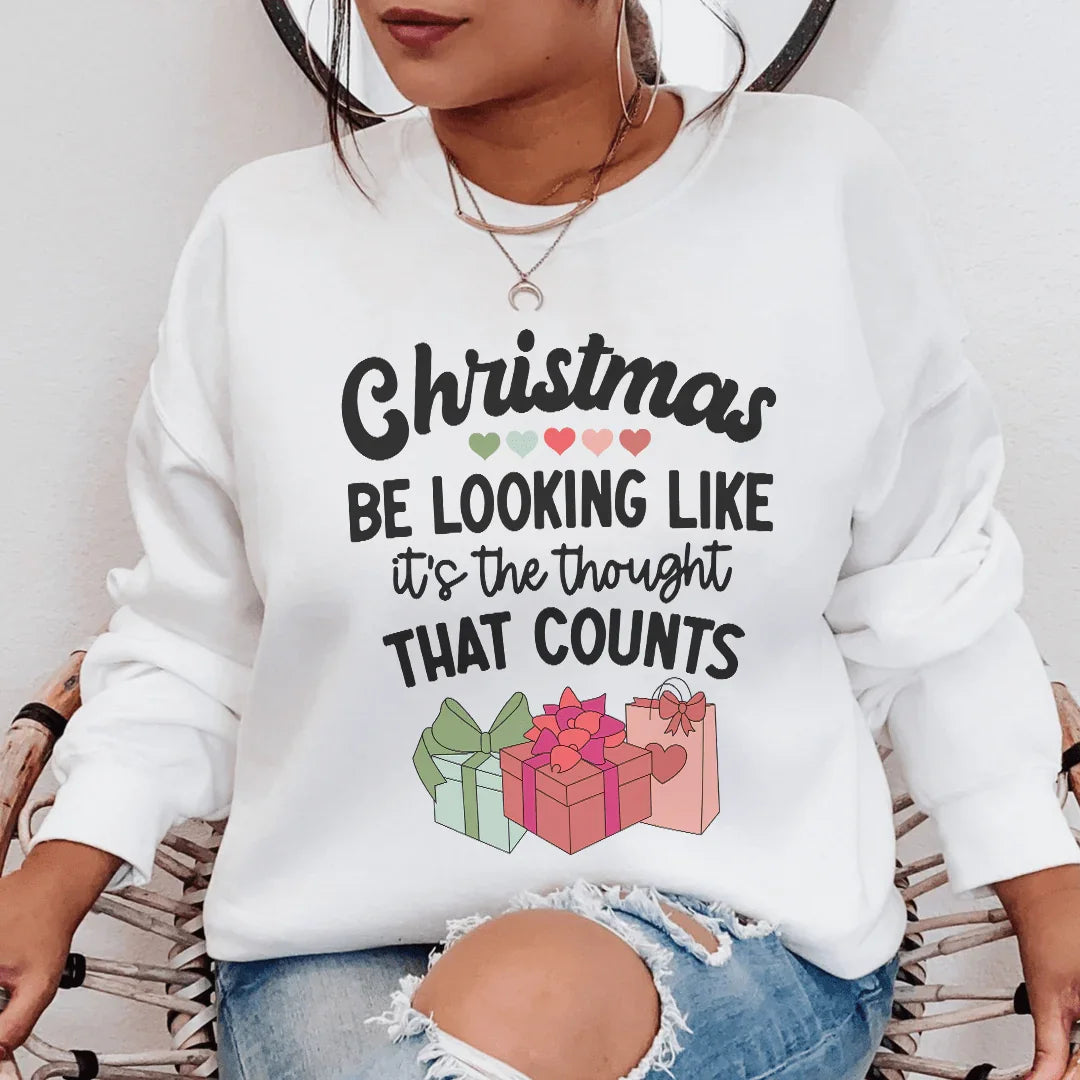 Christmas Be Looking Like Sweatshirt