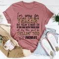 I'm Sorry For Yelling But Yelling Is What I Do Mom Tee