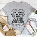I'm The Lead In The B Parade Tee