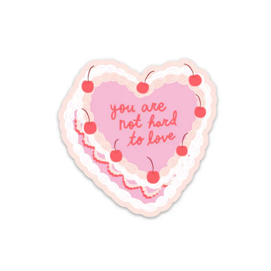"You Are Not Hard To Love"
