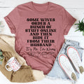 Some Wives Order Stuff Online And Then Hide It From Their Husband Tee